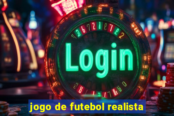 jogo de futebol realista