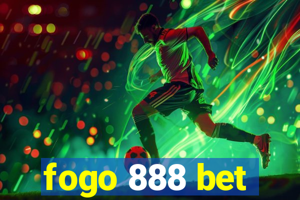 fogo 888 bet