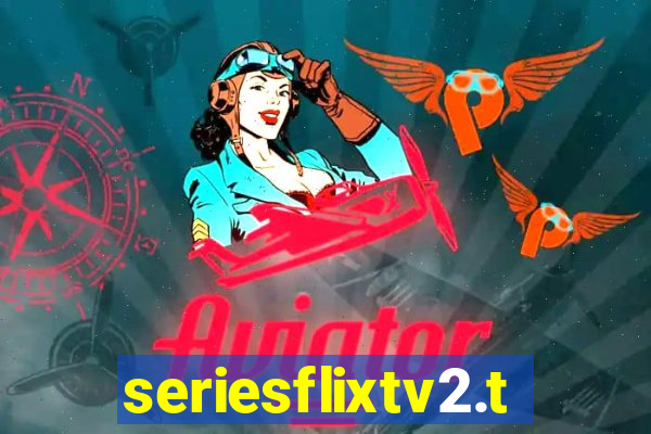 seriesflixtv2.to