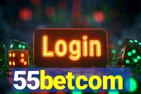 55betcom