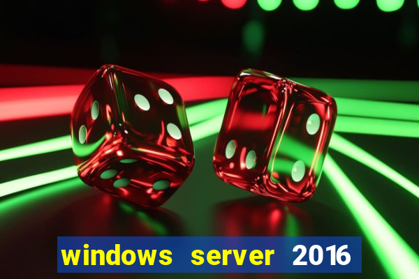 windows server 2016 download iso pt-br