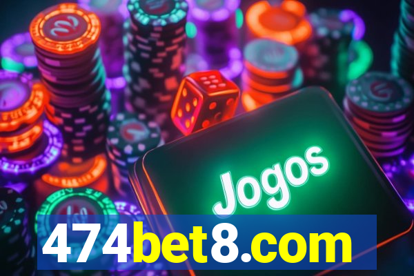 474bet8.com