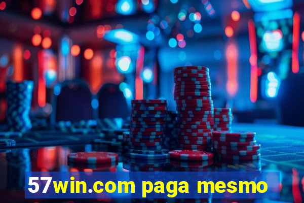 57win.com paga mesmo