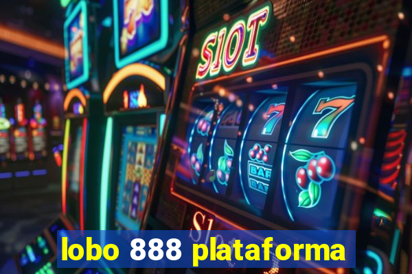 lobo 888 plataforma