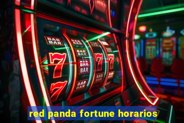 red panda fortune horarios