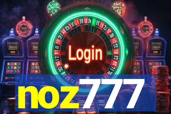 noz777