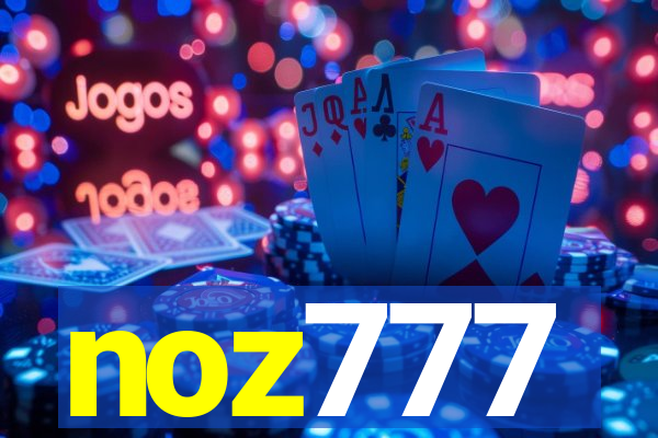 noz777