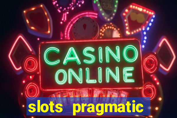 slots pragmatic play porcentagem