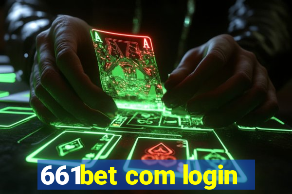 661bet com login