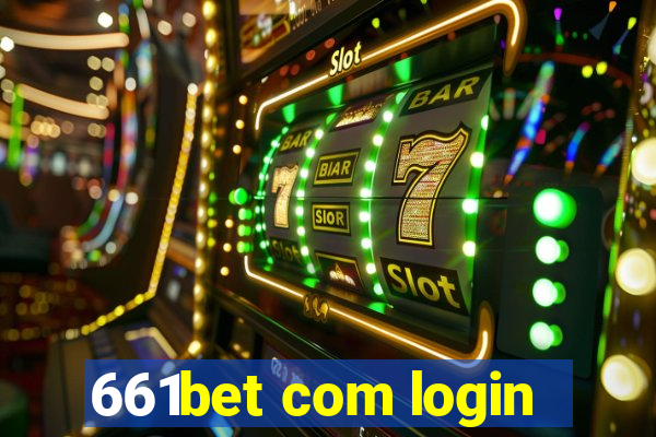 661bet com login