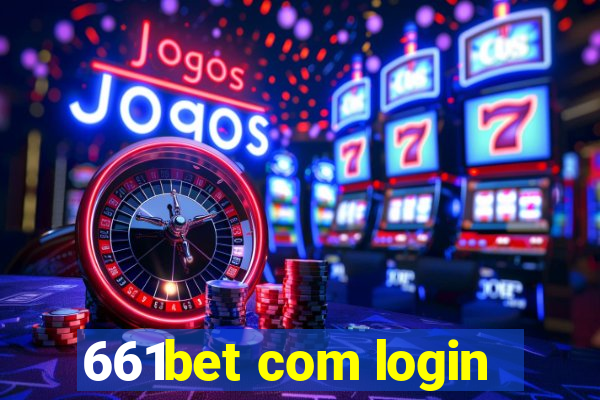 661bet com login