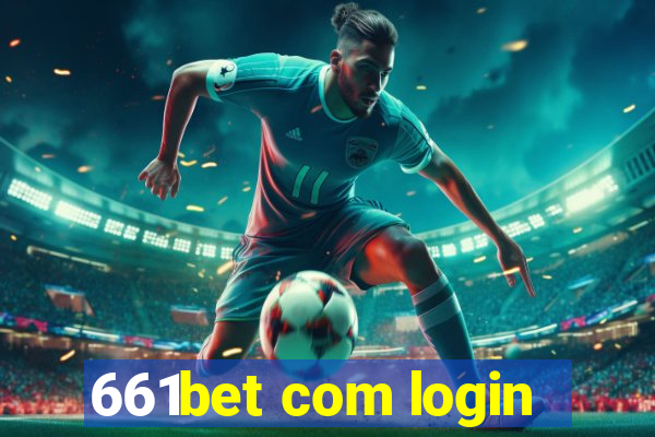 661bet com login