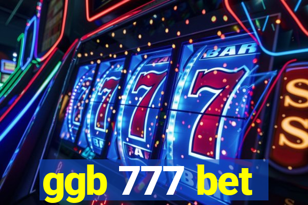 ggb 777 bet