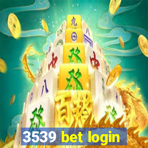 3539 bet login