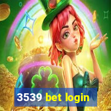 3539 bet login