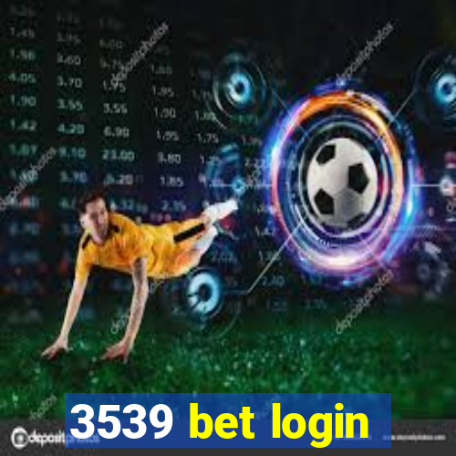 3539 bet login