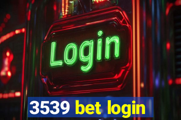 3539 bet login