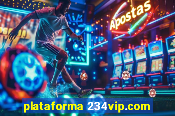 plataforma 234vip.com