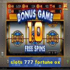 slots 777 fortune ox