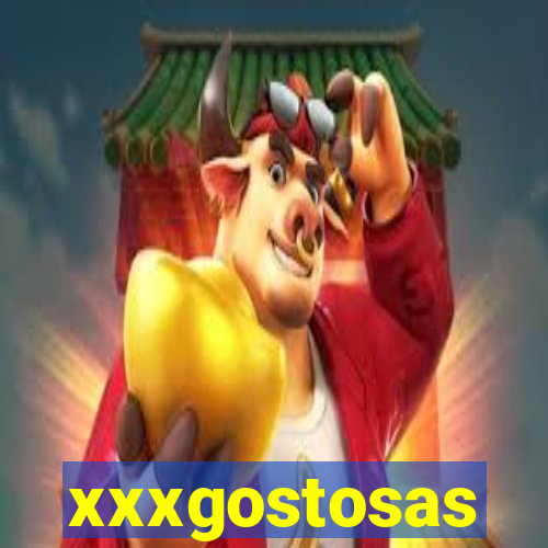 xxxgostosas