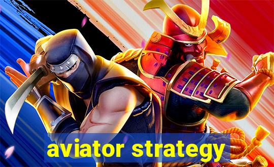 aviator strategy