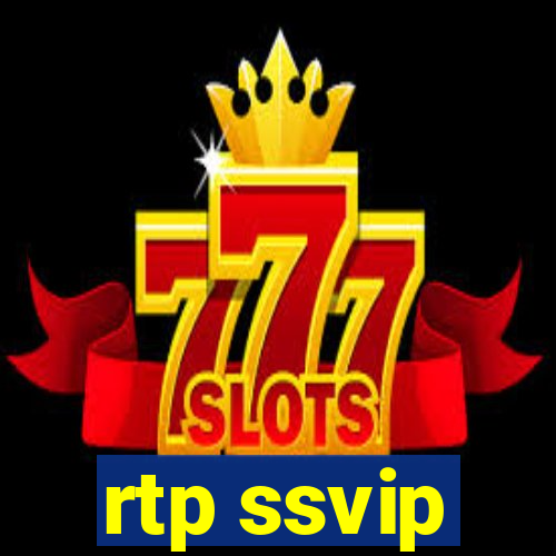 rtp ssvip