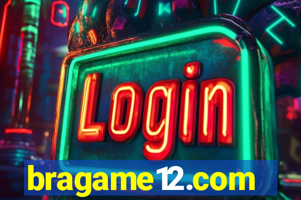 bragame12.com