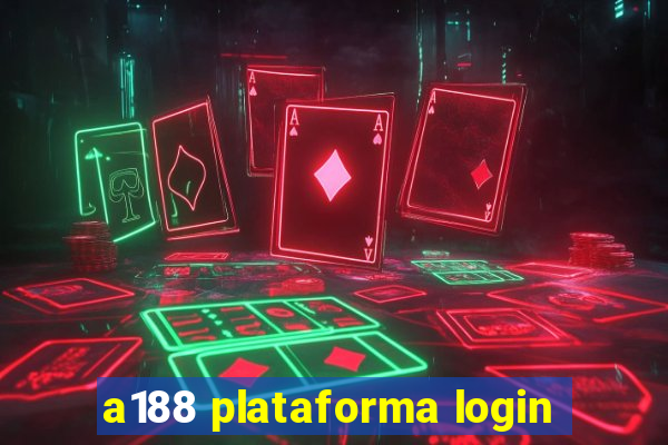 a188 plataforma login