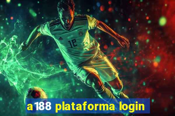 a188 plataforma login