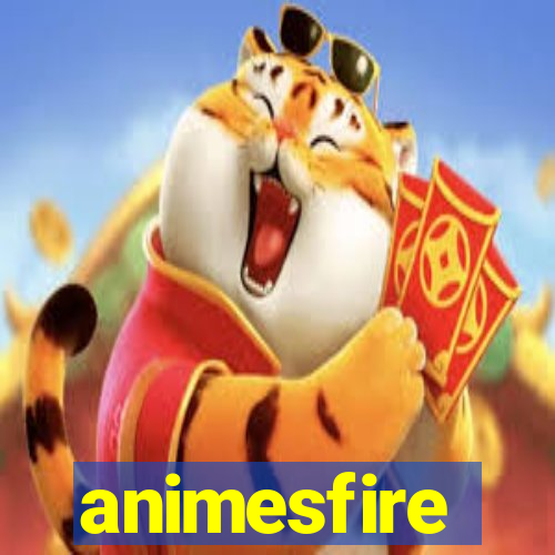 animesfire