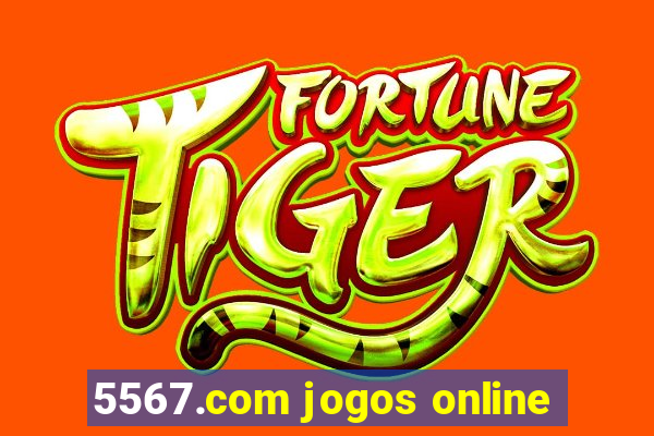 5567.com jogos online