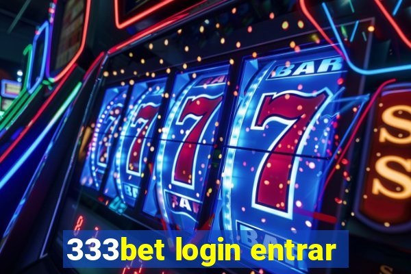 333bet login entrar