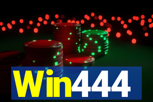 Win444