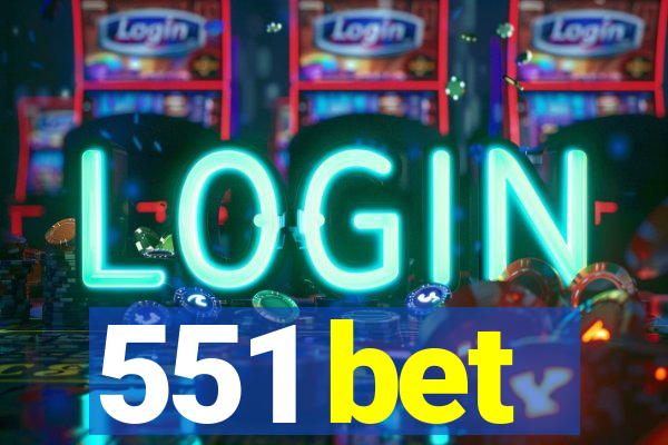 551 bet