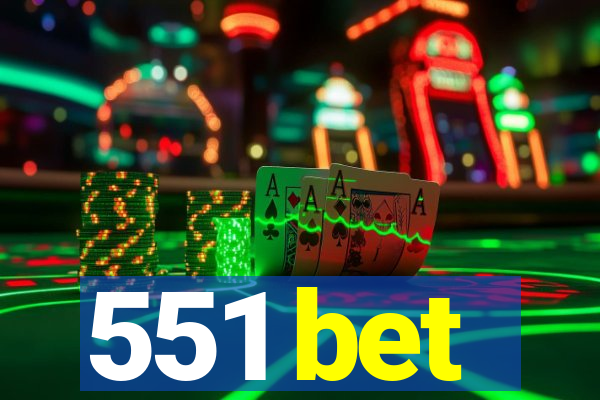 551 bet