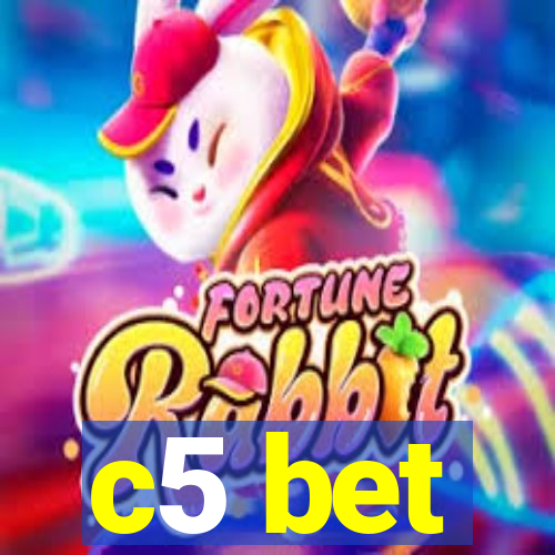 c5 bet