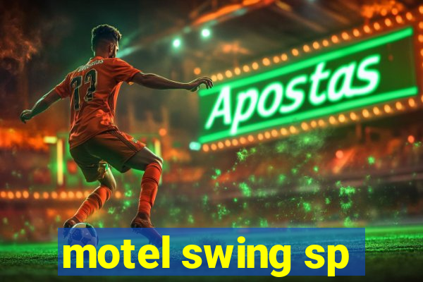 motel swing sp