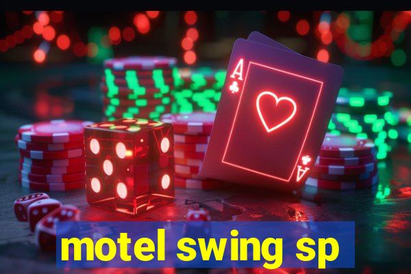 motel swing sp