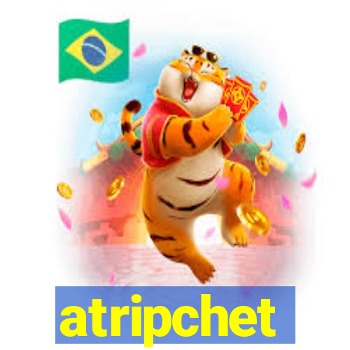 atripchet