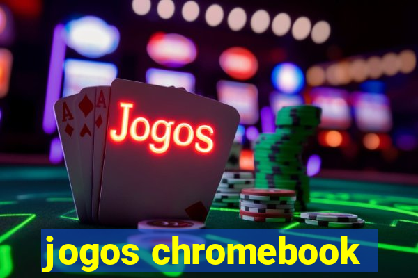 jogos chromebook