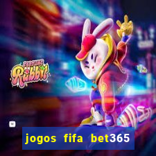 jogos fifa bet365 8 minutos