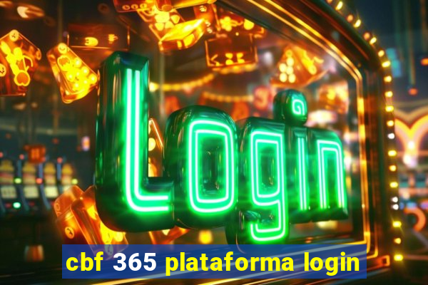 cbf 365 plataforma login