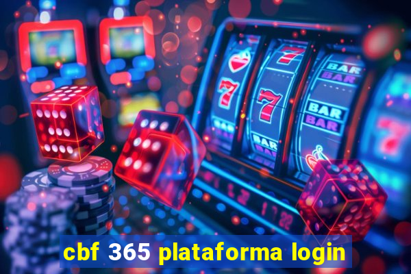 cbf 365 plataforma login