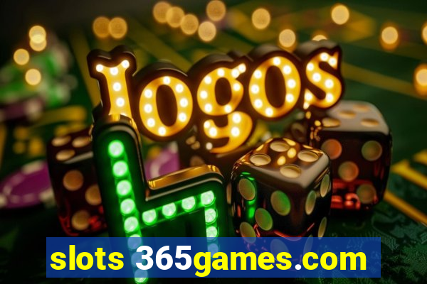 slots 365games.com