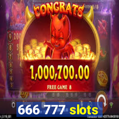 666 777 slots