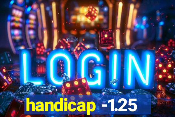 handicap -1.25