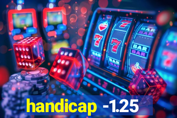 handicap -1.25