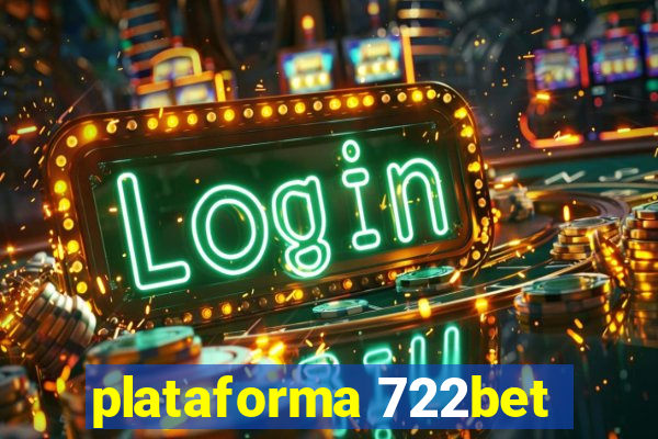 plataforma 722bet