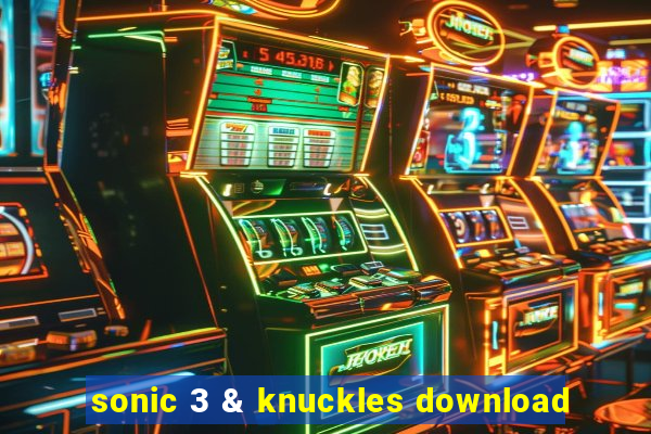 sonic 3 & knuckles download