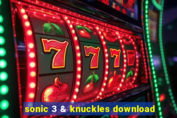 sonic 3 & knuckles download